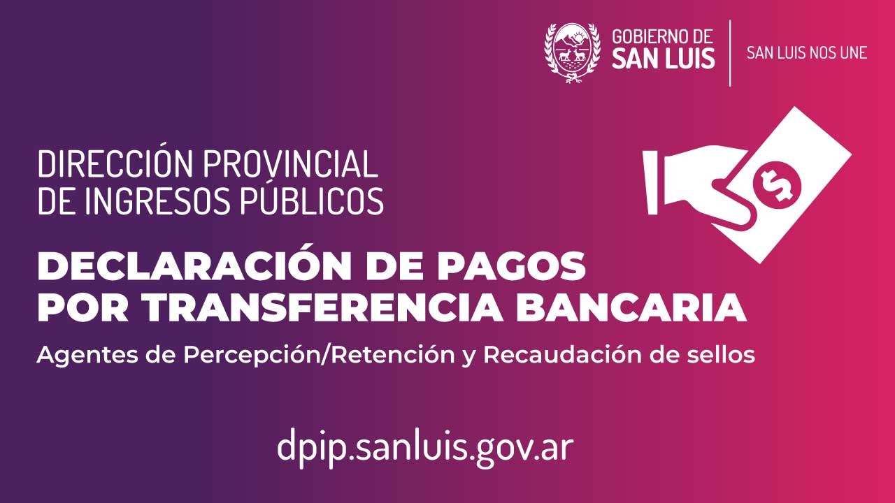 Declaracion De Pagos Por Transferencias Bancarias Agentes De Percepcion Retencion Y Recaudacion De Sellos Dpip